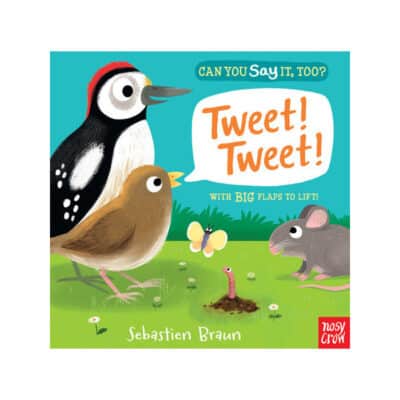 CAN YOU SAY IT TOO? Tweet! Tweet!